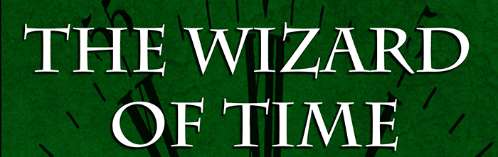 The Wizard of Time Trilogy on Sale for $.99 Today